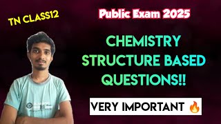 12th Chemistry Very Important Structure Based Questions🔥|Public Exam 2025|MCP masters!!