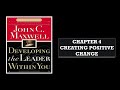 Developing the leader within you creating a positive change