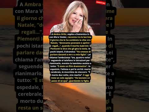 Video Ambra Orfei in lacrime: Mio marito morto davanti a me e mia figlia | Storia choc