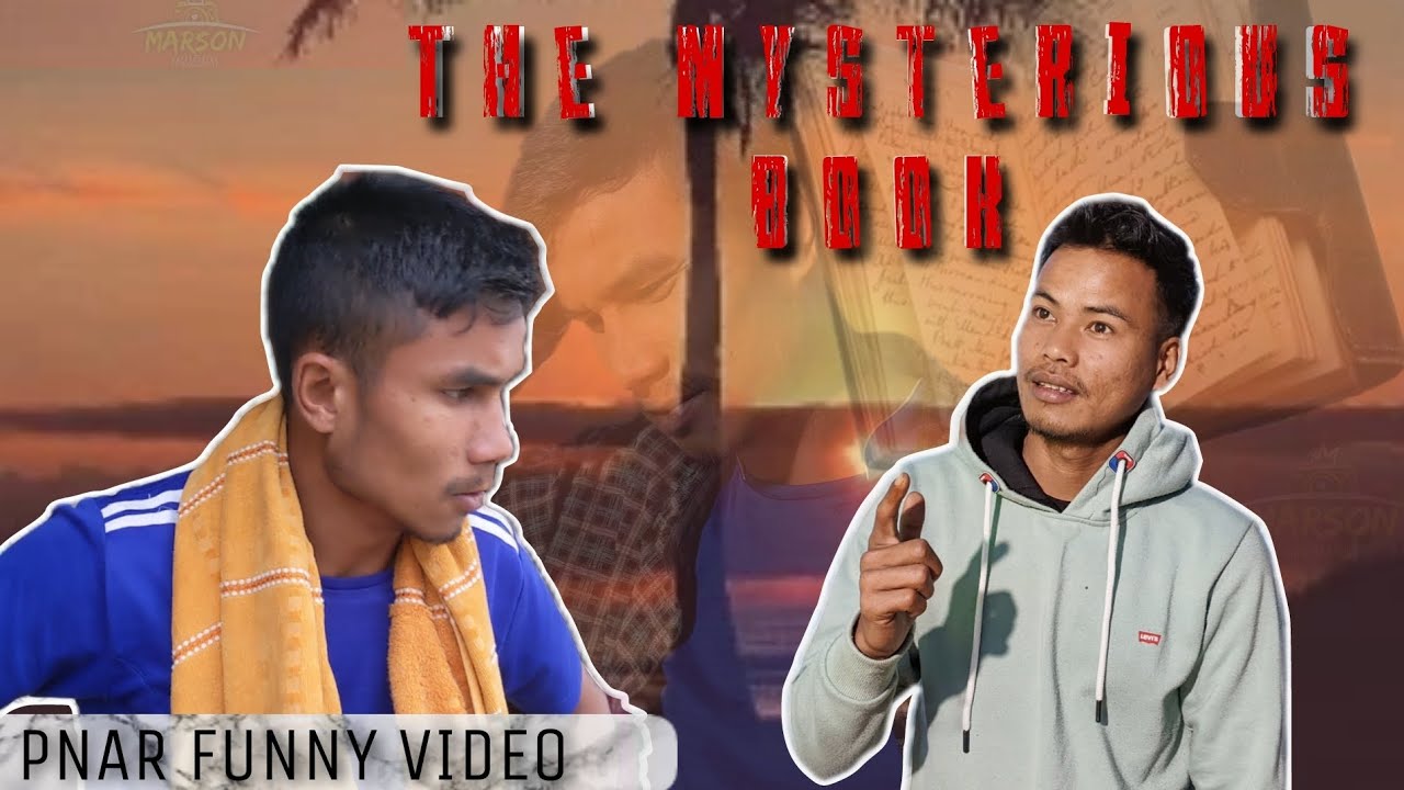 THE MYSTERIOUS BOOK || Pnar Funny Video