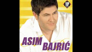Asim Bajrić - Baška Ona - (2006)