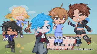Fandoms / RPS/ SMPS react to each other // introduction pt. 0/6 / 2x speed