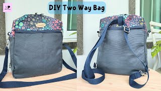 DIY Two Way Bag Tutorial | Two Way Bag Tutorial