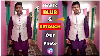 How To Blur Photo BACKGROUND in PicsArt Mobile In Hindi | PicsArt Editing Tutorial screenshot 5