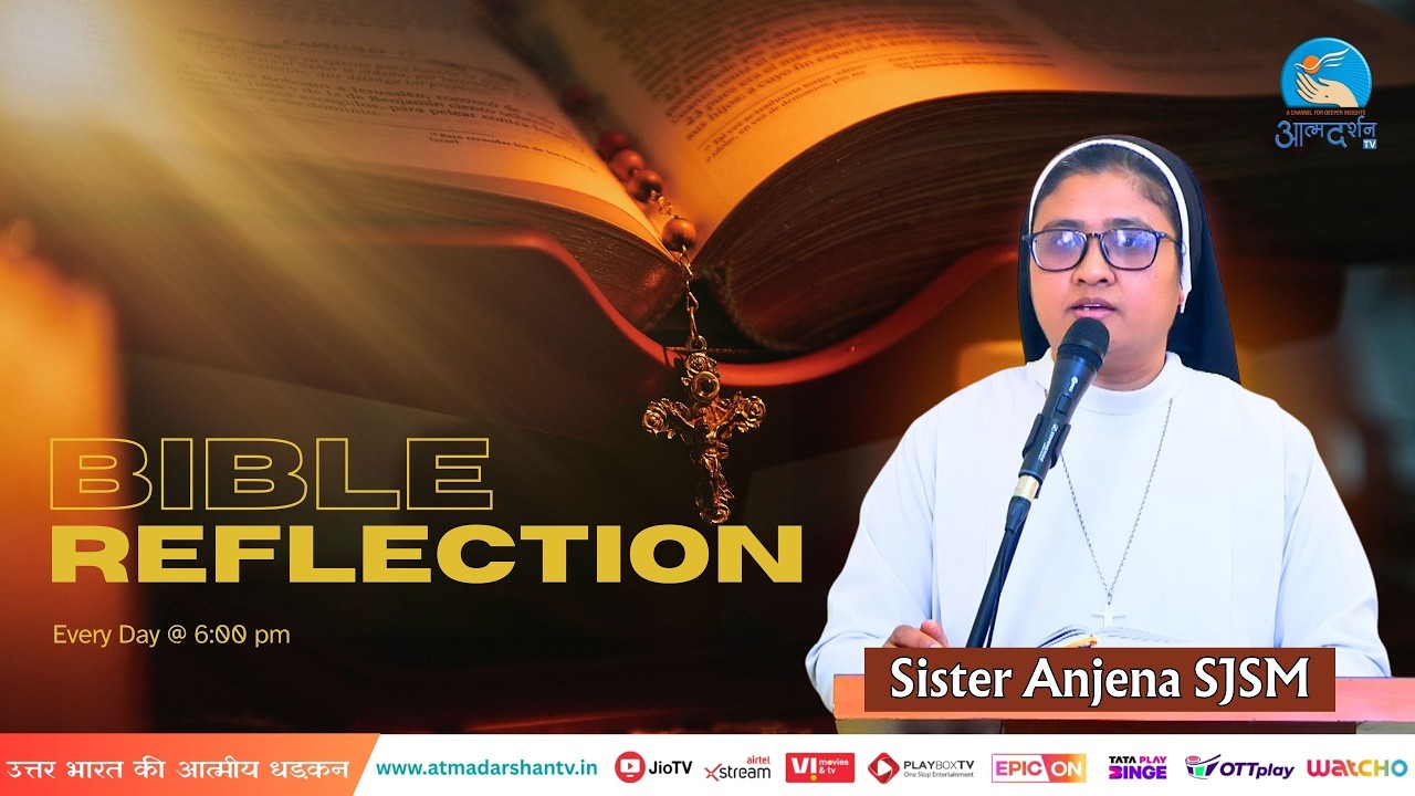 Bible Reflection | 2nd March 2026 | Sr. Anjena SJSM | Atmadarshan Tv