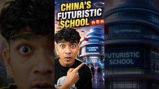 China's futuristic school' 😱🤯🤯🤯😱 #facts #ytshorts