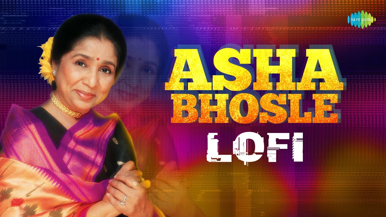 Asha Bhosle 1 Hour Non Stop Lofi Playlist  Chura Liya Hai Tumne Lofi Mix  In Ankhon Ki Masti Lofi