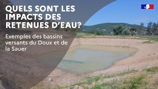 Quels sont les impacts des retenues d’eau ?