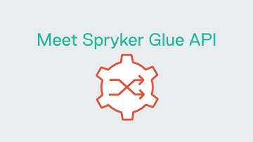 Spryker Glue API | E-Commerce Technology Trends
