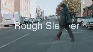 Rough Sleeper