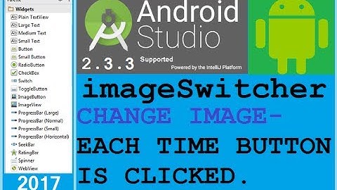 Android studio tutorial - How to change image with button click android. Whats NEW