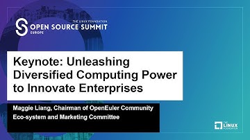 Keynote: Unleashing Diversified Computing Power to Innovate Enterprises - Maggie Liang, OpenEuler