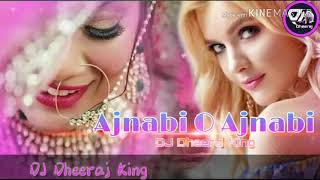 Ajanbi O Ajnabi bahon mein aao O Ajanabi_Babbu mann_DJ Dheeraj King