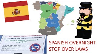 Spanish Laws for Overnight Stopovers?  Campervan, Motorhome, RV.