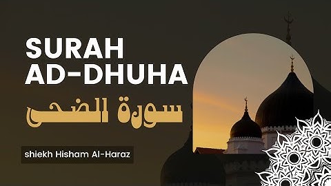 Surah Ad-Duha Beautiful Recitation by Hisham Al-Harraz ##tilawat #quran #beautifulrecitation