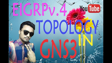 EIGRPv.4 TOPOLOGY IN GNS3 in hindi/urdu || by NETWORKING PRACTICAL VIDEOS