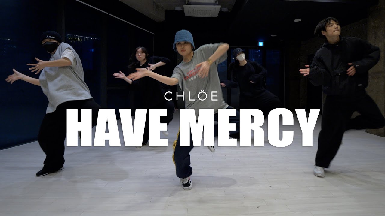 Chlöe - Have Mercy hip hop dance choreography AchiChlöe   Have Mercy hip hop dance choreography Achi
