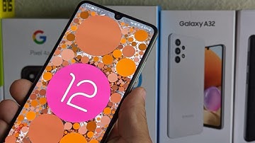 Android 12 One Ui 4.1 comes to Samsung Galaxy A32