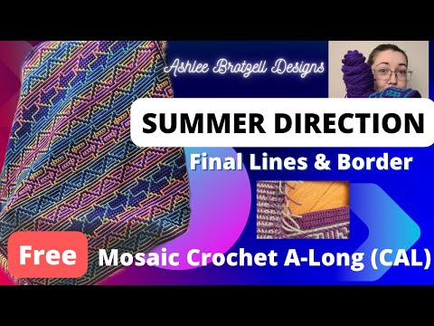 Summer Direction CAL - Mosaic Crochet: Final Lines & Border