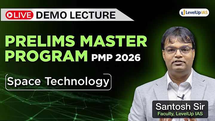 🔴Prelims Master Program (PMP) 2.0: Space Technology | Science & Tech for UPSC Prelims 2026