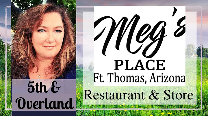 Meg's Place Restaurant & Store Ft Thomas Arizona