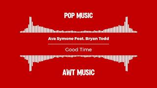 Ava Symone Feat. Bryan Todd - Good Times