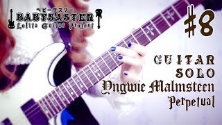 yngwie Malmsteen  perpetual Guitar Solo 8  Babysaster