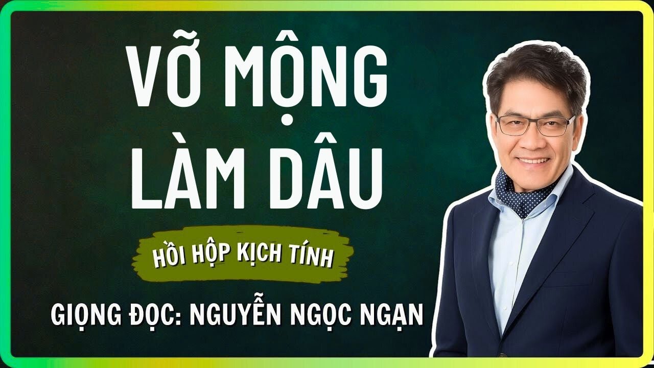 VỠ MỘNG LÀM DÂU - Ngày Cưới Kinh Hoàng- Tâm Sự Khuya Nguyễn Ngọc Ngạn