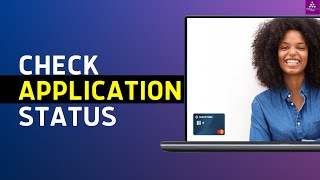 How to Check Milestone Credit Card Application Status