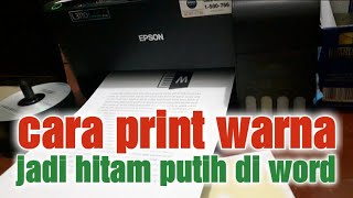 cara print warna jadi hitam putih di word