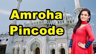 Amroha Pin code | Amroha Pincode