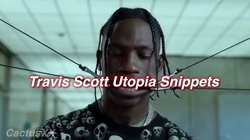 Travis Scott UTOPIA Snippets