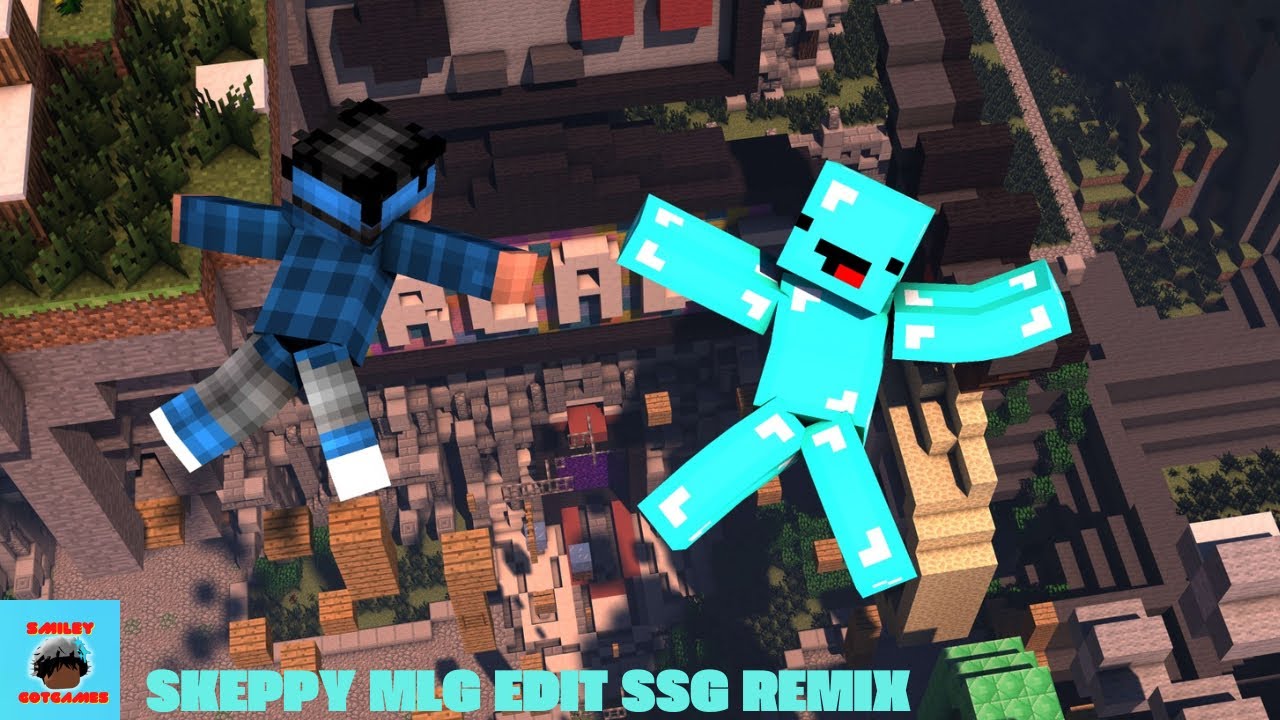 Skeppy MLG edit|| SSG remix