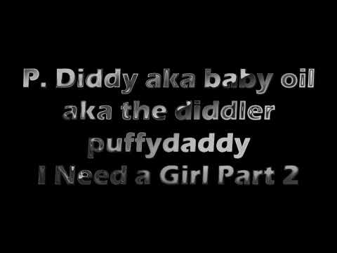 P. Diddy - I Need a Girl Part 2 (sped up)
