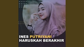 Haruskah Berakhir (Cover by Ines Putriyani)