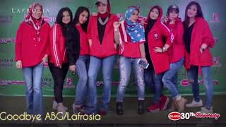 Lafrosia -goodbye abg-slogientertainment-