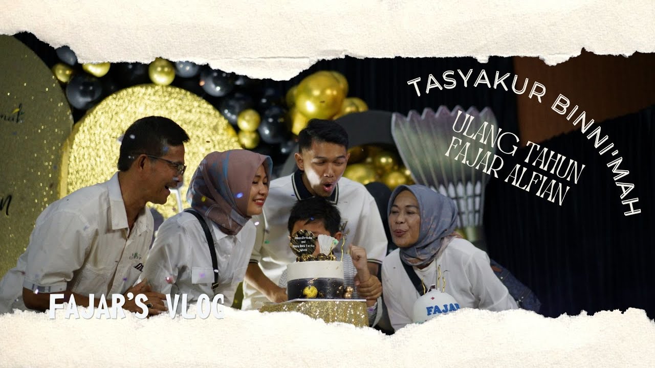 TASYAKUR BINNI'MAH ULANG TAHUN FAJAR ALFIAN