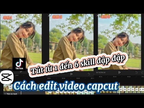 Cách edit bằng app capcut đập đập theo ... - Kienthuccuatoi.com