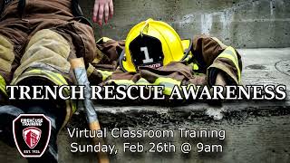 Trench Rescue Awareness Virtual Training Course