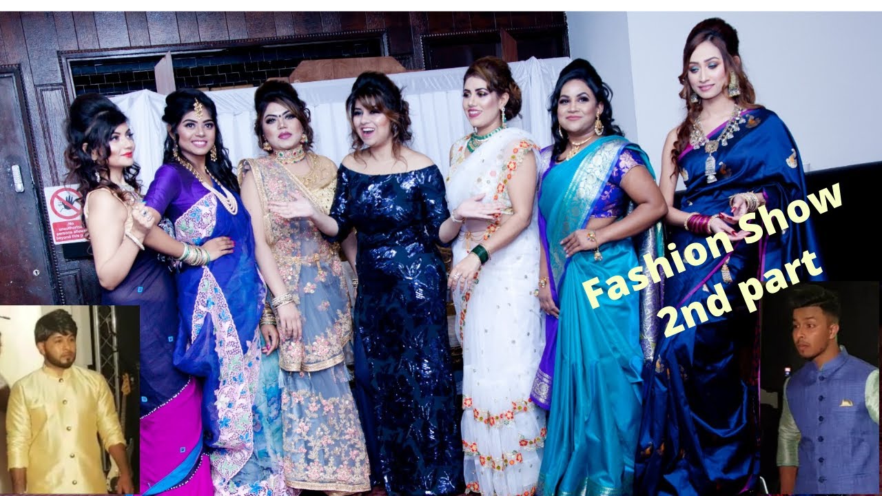 Dhaka club uk Fashion Show Part 2 by Family Kitchen YouTube