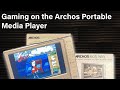 Gaming on the Archos Portable Media Player