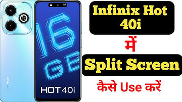 How to enable split screen in Infinix Hot 40i || Infinix Hot 40i me split screen kaise enable kare |