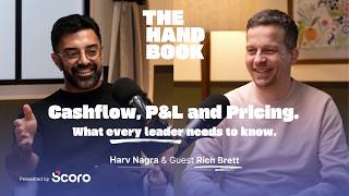 Cashflow, P&amp;L, and Pricing: What Every Leader Needs to Know with Rich Brett