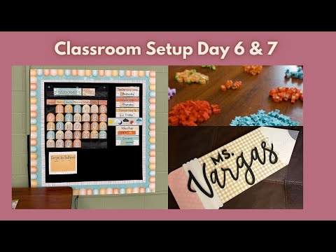 Classroom setup Day 6 & 7 | First year, Kindergarten teacher