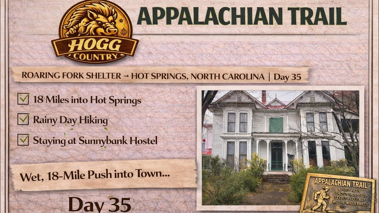 A.T. Day 35 Thru-Hike: Pouring Rain & Pushing to Hot Springs | Roaring Fork to Sunnybank Inn