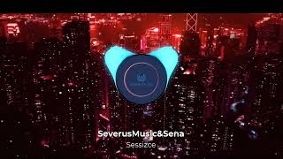 Severusmusic & Sena Kızıl - Sessizce Deep House - 2025