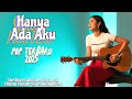 "Hanya Ada Aku" POP TERBARU 2025