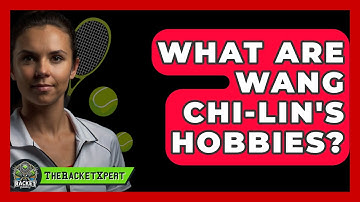 What Are Wang Chi-Lin