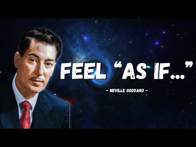 Neville Goddard | FEEL AS IF your Wish is Already Fulfilled