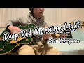 Deep Red Morning Light / Ken Yokoyama